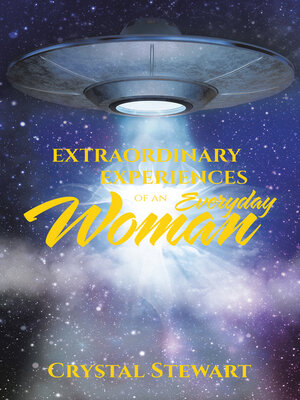 cover image of EXTRAORDINARY EXPERIENCES OF AN EVERYDAY WOMAN